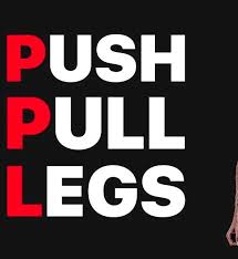 Push Pull Legs